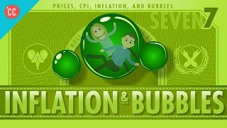 Inflation and Bubbles and Tulips Crash Course Economics 7 [upl. by Selene]