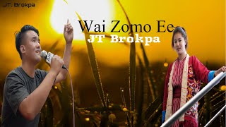 Wai Zomo Ee  Monpa song  by JT Brokpa [upl. by Ititrefen]