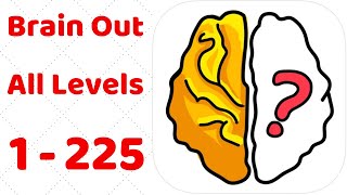 Brain Out All Levels 1  225 Walkthrough Solution [upl. by Soracco]