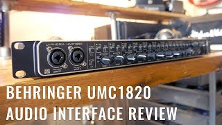 Behringer UMC1820 Review with Audio Samples [upl. by Mini]