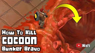 How to Kill Cocoon Bunker Bravo Last Day On Earth [upl. by Eveline]