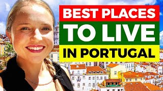 Best Places to Live in Portugal for Expats and Digital Nomads [upl. by Kannan62]