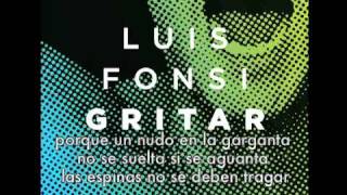 Luis Fonsi  Gritar Official Lyrics Video letras oficial [upl. by Luckin84]