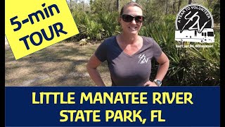 5minute Tour Little Manatee River State Park Wimauma FL  A Year to Volunteer [upl. by Anitsim]