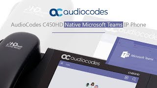 AudioCodes C450HD Native Microsoft Teams IP Phone [upl. by Penrod]