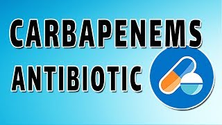 Meropenem Mechanism and Side Effects [upl. by Rodi]