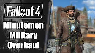 Fallout 4 Mod Bundle Minutemen Military Overhaul [upl. by Arimat]