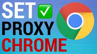 How To Set A Proxy on Google Chrome [upl. by Llertal106]