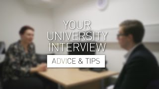 Your University Interview  Advice amp Tips [upl. by Orsola]