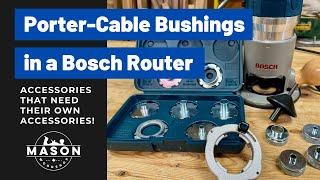 Using PorterCable Guide Bushings in a Bosch Router  Accessories for your accessories [upl. by Premer]