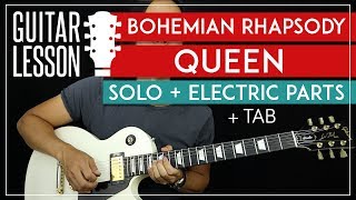 Bohemian Rhapsody Solo Guitar Tutorial  Electric Riffs  Queen Lesson 🎸 TABS  All Guitar Parts [upl. by Yendahc]