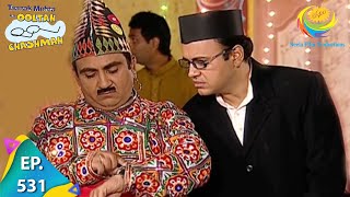 Taarak Mehta Ka Ooltah Chashmah  Episode 531  Full Episode [upl. by Annaet997]