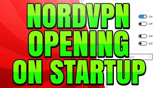 How to Stop NordVPN from Opening on Startup [upl. by Yks]