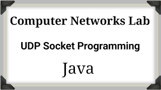 Computer Network Lab  VTU  Program 8  UDP Socket Programming [upl. by Ained]