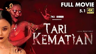 FULL MOVIE  TARI KEMATIAN [upl. by Eissirhc]