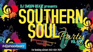 SOUTHERN SOUL PARTY VOL 1 [upl. by Acacia]