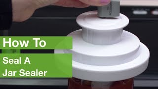 How To Seal A Jar Sealer  FoodSaver® [upl. by Nwahsar903]