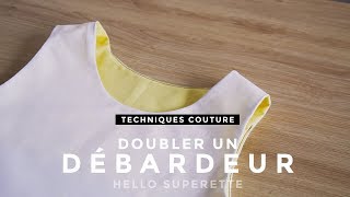 DOUBLER UN DÉBARDEUR  TUTO TECHNIQUE COUTURE [upl. by Lobiv]