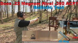 Does 22 Magnum Rival 380 ACP Ballistic Test [upl. by Urbas]