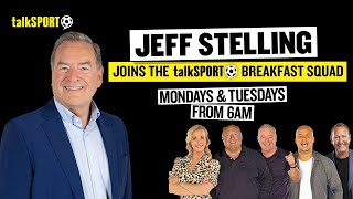 Jeff Stelling Joins The Breakfast Team From Monday 610am  talkSPORT [upl. by Damalas]