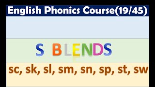 S blends sc sk sl sm sn sp st sw words  English Phonics Course  Lesson 1945 [upl. by Latimore361]