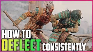 How To Consistently Deflect Attacks For Honor [upl. by Hamilton]