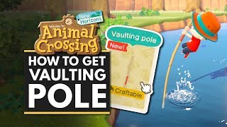 Animal Crossing New Horizons  How to Get the VAULTING POLE to Explore the Full Island [upl. by Sillihp]