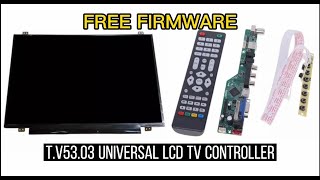 Free firmware  tv5303 universal lcd tv controller [upl. by Ateinotna49]