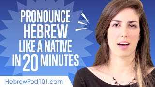 How to Pronounce Hebrew Like a Native Speaker [upl. by Andreas]