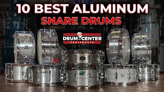 The 10 Best Aluminum Snare Drums [upl. by Aicnetroh]