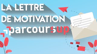 Parcoursup  comment rédiger sa lettre de motivation et faire la différence  💪🏻 [upl. by Ivey988]