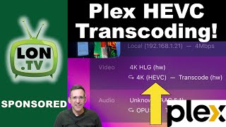 Plex Now Supports HEVC Hardware Transcoding [upl. by Anrapa]