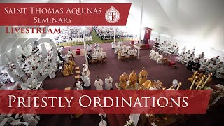 LivestreamPriestly OrdinationsSt Thomas Aquinas Seminary 61121 [upl. by Ennyl]