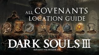 Dark Souls 3 All Covenants Guide [upl. by Anauqahs]