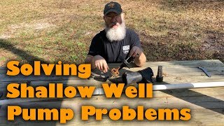 Solving Shallow Well Pump Problems [upl. by Seftton705]