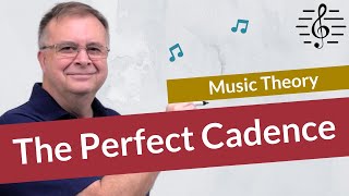 The Perfect Cadence  Music Theory [upl. by Woodcock]