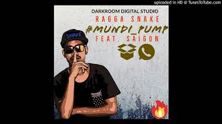 MUNDI PUMP  Ragga Siai FT Saiigon DarkroomSkyFiiE Prod019 [upl. by Mayworm]