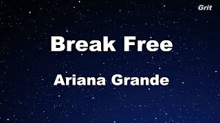 Break Free  Ariana Grande Karaoke【With Guide Melody】 [upl. by Lashondra179]