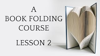 Book Folding Tutorial Lesson 2 [upl. by Ruthy]