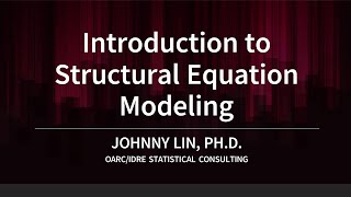 Introduction to Structural Equation Modeling [upl. by Saravat]