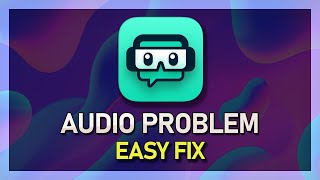 Streamlabs OBS  How To Fix Audio Issues [upl. by Liman]