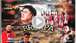 New Monpa Song 2021 by Gombu Tsarmu BROKPA  Emotional Monpa Song [upl. by Dove279]