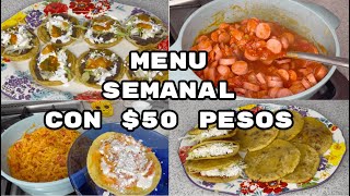 MENU SEMANAL CON 50 PESOS MAS BARATO IMPOSIBLEABI CEA [upl. by Ahcsropal]