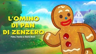 L’ omino di pan di zenzero  Cartone Animati  Storie per Bambini [upl. by Marion]