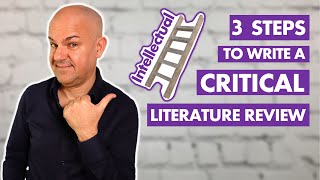 How to write a CRITICAL Literature Review You MUST follow these 3 STEPS [upl. by Jillane]