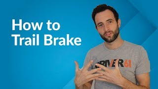 How to Trail Brake A StepbyStep Guide [upl. by Eimyaj]