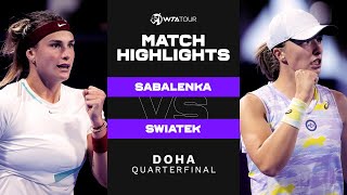 Aryna Sabalenka vs Iga Swiatek  2022 Doha Quarterfinal  WTA Match Highlights [upl. by Eastlake510]