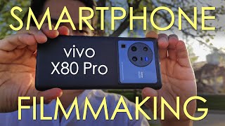 Smartphone Filmmaking with the vivo X80 Pro [upl. by Schreibe]