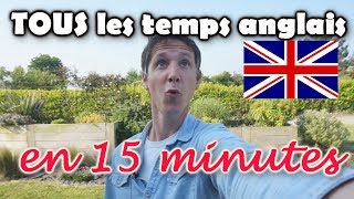 Comprendre TOUS les temps en anglais en 15 minutes [upl. by Zitella]