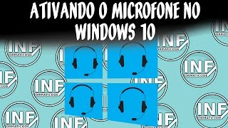 Como Ativar o Microfone do Headset No Windows 10 [upl. by Schmitt]